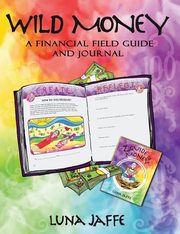 Wild Money, Jaffe Luna