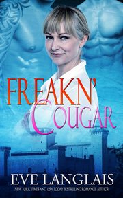 Freakn' Cougar, Langlais Eve