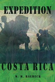 Expedition Costa Rica, Raebeck W. M.