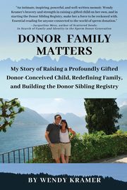 Donor Family Matters, Kramer Wendy