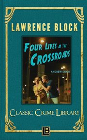 Four Lives at the Crossroads, Block Lawrence