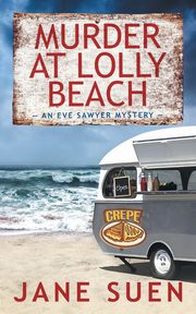 Murder at Lolly Beach, Suen Jane