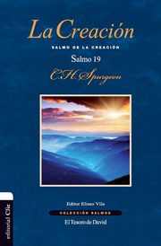 La creacin, Spurgeon Charles H.
