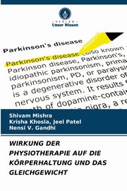 WIRKUNG DER PHYSIOTHERAPIE AUF DIE KRPERHALTUNG UND DAS GLEICHGEWICHT, Mishra Shivam