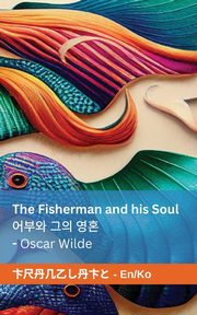 ksiazka tytu: The Fisherman and his Soul / ??? ?? ?? autor: Wilde Oscar