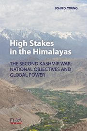 High Stakes in the Himalayas, Young John D.