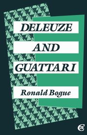 Deleuze and Guattari, Bogue Ronald