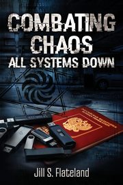 Combating Chaos, Flateland Jill S.