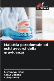 Malattia parodontale ed esiti avversi della gravidanza, Ikhar Aishwarya