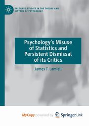 ksiazka tytu: Psychology's Misuse of Statistics and Persistent Dismissal of its Critics autor: Lamiell James T.