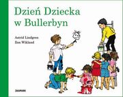 Dzie Dziecka w Bullerbyn, Lindgren Astrid, Wikland Ilon