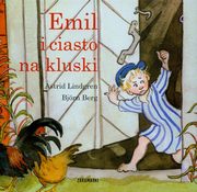 Emil i ciasto na kluski, Lindgren Astrid, Berg Bjorn