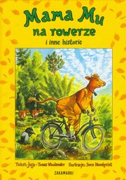 Mama Mu na rowerze i inne historie, Wieslander Jujja, Wieslander Tomas