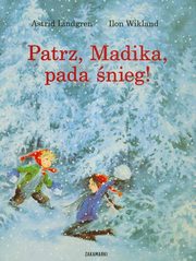 Patrz, Madika, pada nieg!, Lindgren Astrid, Wikland Ilon