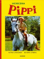 Ucieczka Pippi, Lindgren Astrid