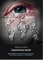 Zapomniany wiat, Trzciski Tomasz