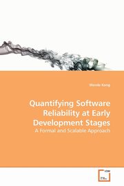 Quantifying Software Reliability at Early Development Stages, Kong Wende