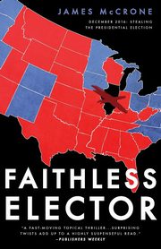 Faithless Elector, McCrone James