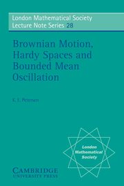 Brownian Motion, Hardy Spaces and Bounded Mean Oscillation, Petersen Karl Endel
