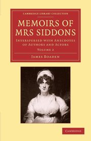 Memoirs of Mrs Siddons, Boaden James