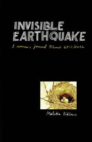 Invisible Earthquake. a Woman's Journal Through Still Birth, Ndlovu Malika