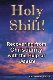 Holy Shift, Batson Rev Randol