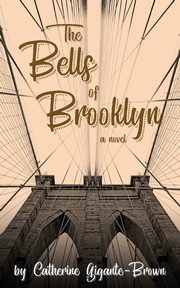 The Bells of Brooklyn, Gigante-Brown Catherine