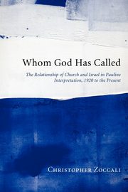Whom God Has Called, Zoccali Christopher