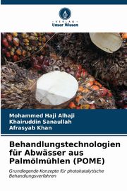 Behandlungstechnologien fr Abwsser aus Palmlmhlen (POME), Alhaji Mohammed Haji