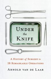 Under the Knife, VAN DE LAAR ARNOLD