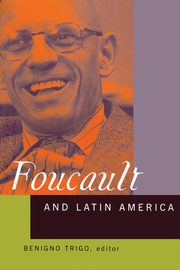 Foucault and Latin America, 