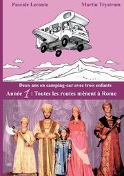 Deux ans en camping-car avec trois enfants, Leconte Pascale