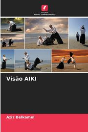 Vis?o AIKI, Belkamel Aziz