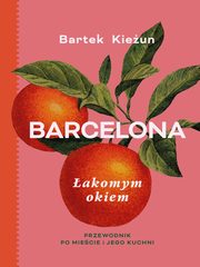 Barcelona akomym okiem, Kieun Bartek