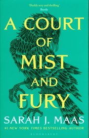 A Court of Mist and Fury, Maas Sarah J.