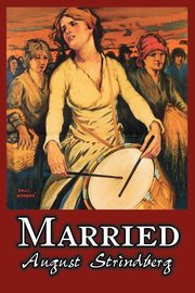 Married by August Strindberg, Fiction, Literary, Short Stories, Strindberg August