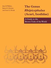 The Genus Rhipicephalus (Acari, Ixodidae), Walker Jane B.