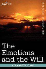 The Emotions and the Will, Bain Alexander