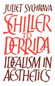 Schiller to Derrida, Sychrava Juliet