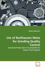ksiazka tytu: Use of Barkhausen Noise for Grinding Quality Control autor: Sderholm Mattias