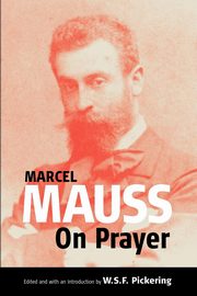On Prayer, Mauss Marcel