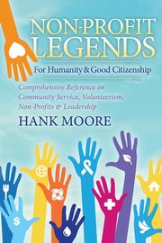 Non-Profit Legends, Moore Hank