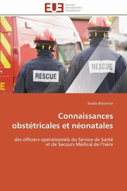 Connaissances obsttricales et nonatales, MARANTIER-E