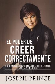 El Poder de Creer Correctamente, Prince Joseph