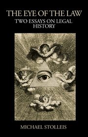 The Eye of the Law, Stolleis Michael
