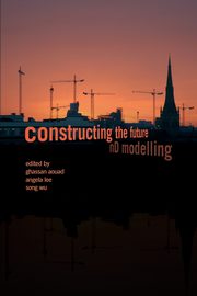 Constructing the Future, 