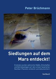 Siedlungen auf dem Mars entdeckt!, Brchmann Peter