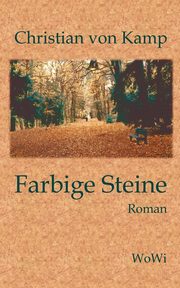 Farbige Steine, von Kamp Christian