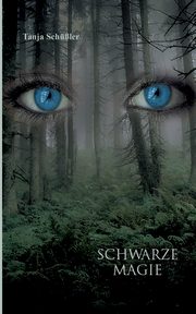 Schwarze Magie, Schler Tanja