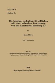 Die konstant gedrallten Strahlflchen mit einer kubischen Zentraltorse von der konstanten Bschung ?3, Meirer Klaus